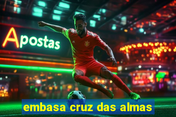 embasa cruz das almas